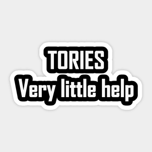 Tories Very Little Help Sticker